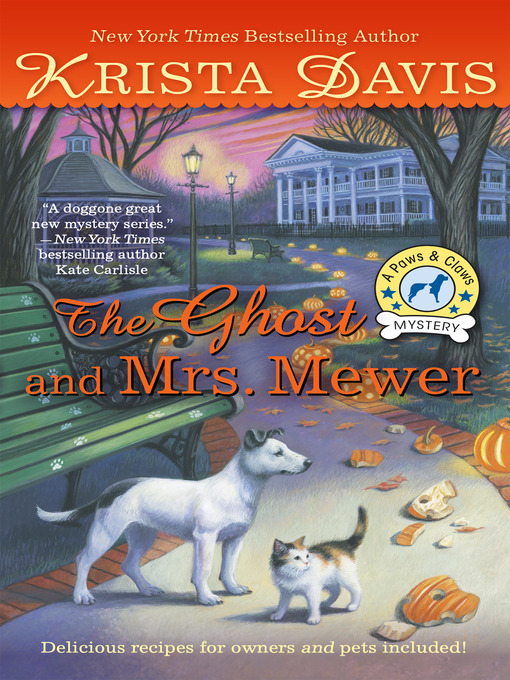 Title details for The Ghost and Mrs. Mewer by Krista Davis - Available